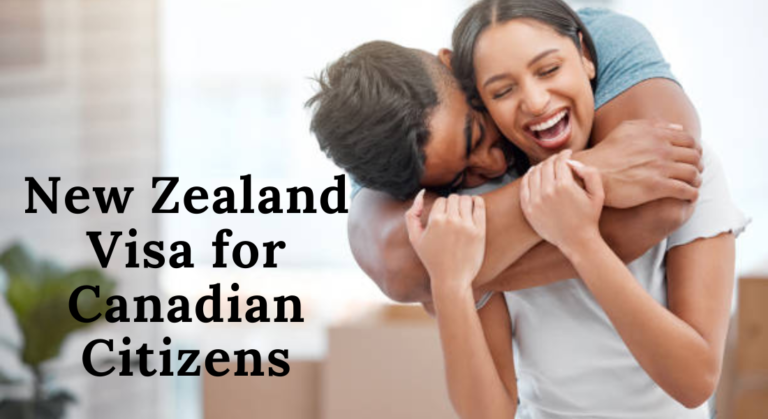 The Ultimate Guide to New Zealand Visa for Canadian Citizens